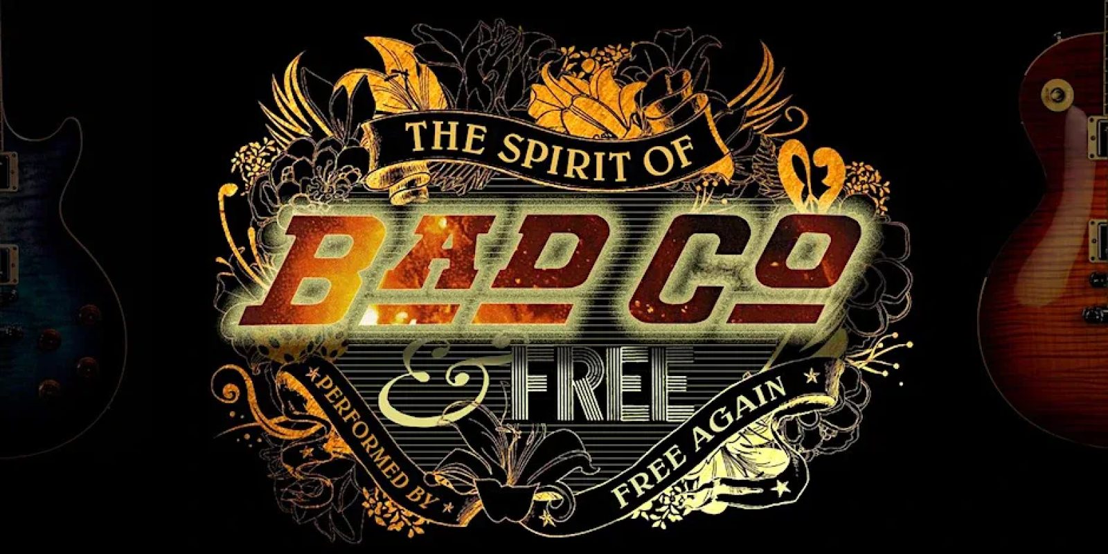 The Spirit of Bad Company & Free