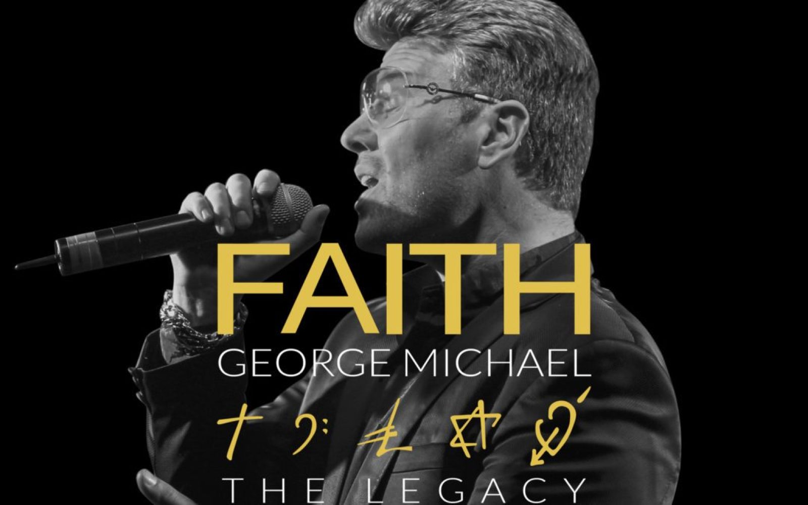 Faith – George Michael Legacy